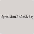 Sykeavbruddsforsikring